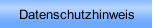 Datenschutzhinweis